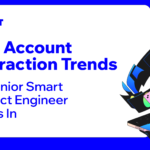 2025 Account Abstraction Trends: Our Senior Smart Contract Engineer Weighs In