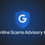 Google launches advisory to combat online scams