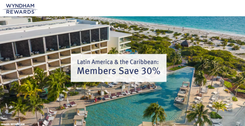 Wyndham Rewards Latin America & Caribbean 30% Off Cyber Sale For Stays Through December 15, 2025 (Book By Dec 4)