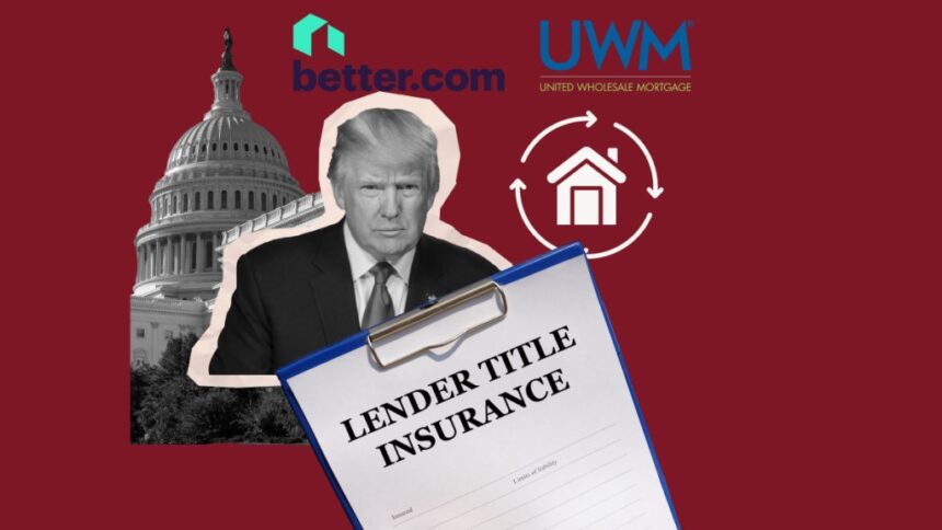 UWM, Better join Fannie Mae’s controversial title insurance waiver pilot