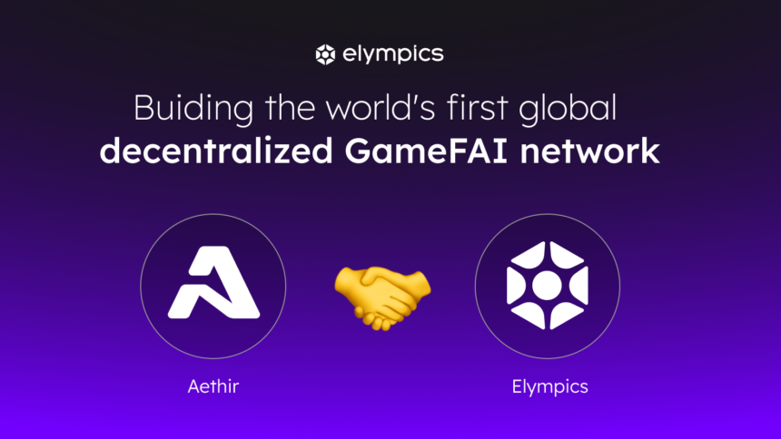 Elympics & Aethir Launch the World’s First Global Decentralized Network