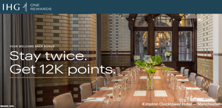 IHG One Rewards 12,000 Points “Welcome Back Bonus” For 2025