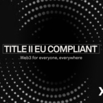 XION Takes a Major Step in Web3 Adoption with MiCA Compliance in the EU