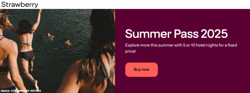 Strawberry Launches Summer Pass 2025 – Stay 5 Nights for €500 & 10 Nights for €800