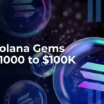 3 Solana Gems That Could Turn $1000 to $100K in December