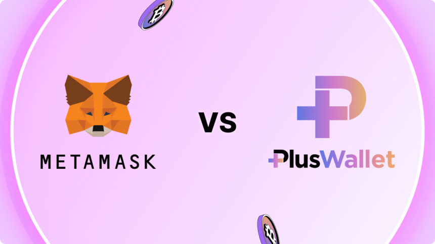 Plus Wallet’s Comprehensive Security & Rewards Draw Global Focus in Volatile Crypto Market; Insights on MetaMask’s Update