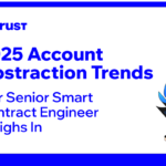 2025 account abstraction trends our senior smart contract engineer weighs in