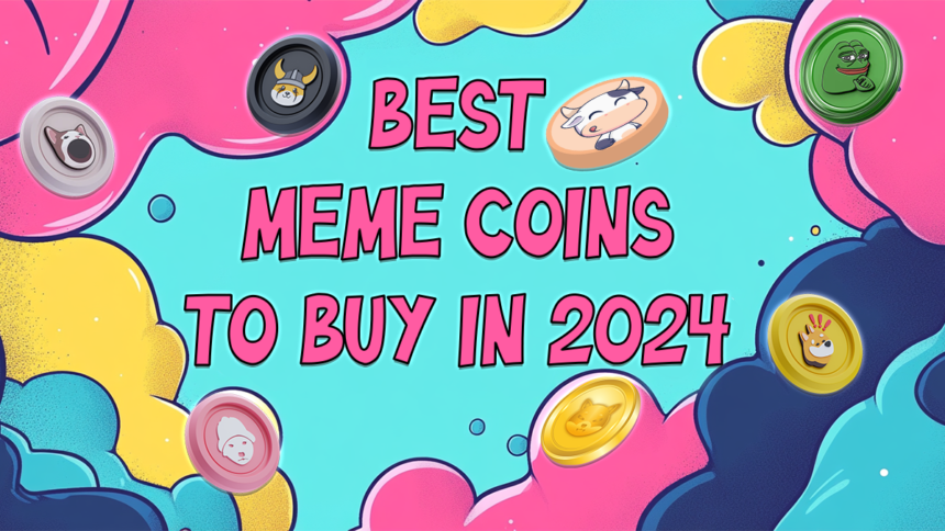 4 Best New Meme Coins to Buy and Hold for Long Term Profits