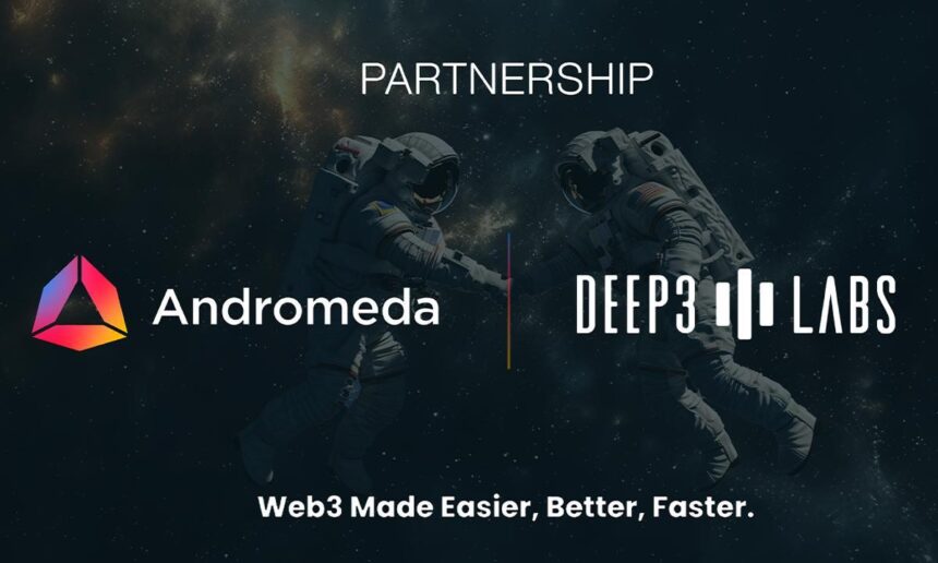 Andromeda Partners with Deep3 Labs to Integrate Advanced AI Models for Web3 Developers