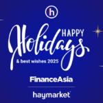 FinanceAsia wishes you a happy holiday season