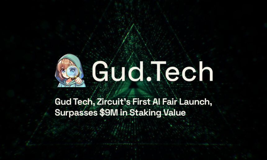 Gud Tech, Zircuit’s First AI Fair Launch, Surpasses $9M in Staking Value