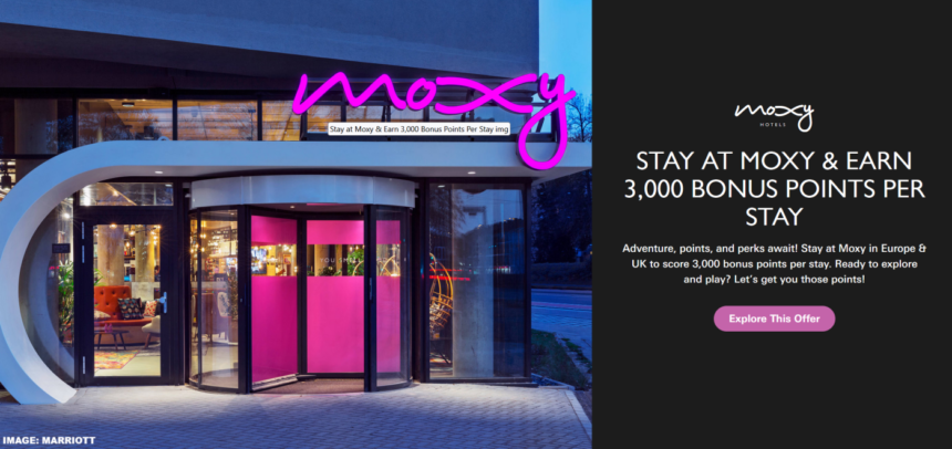 Marriott Bonvoy 3,000 Bonus Points For Stays At Select Moxy Hotels In Europe Between January 1 – March 25, 2025