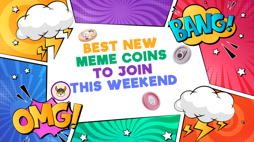 Top 5 Best Meme Coins to Invest in This Weekend: Don’t Miss Out on These Hidden Gems