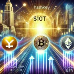 Bitcoin, XRP, and SOL ETFs Lead HashKey’s $10T Crypto Market Forecast