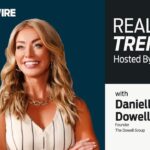 Danielle Dowell shares her secret for building a high-powered real estate team