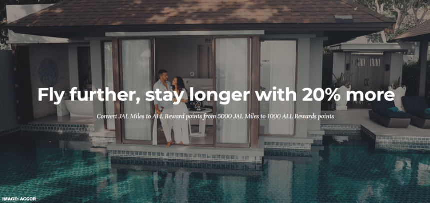 Accor ALL & Japan Airlines Mileage Bank 20% Conversion Bonus March 1 – 31, 2025