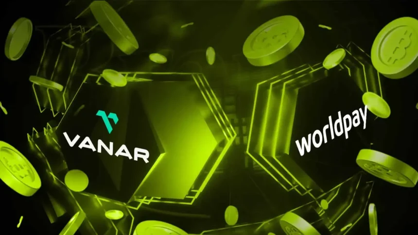 Vanar Joins forces with WorldPay to bring AI-powered Payments to Blockchain