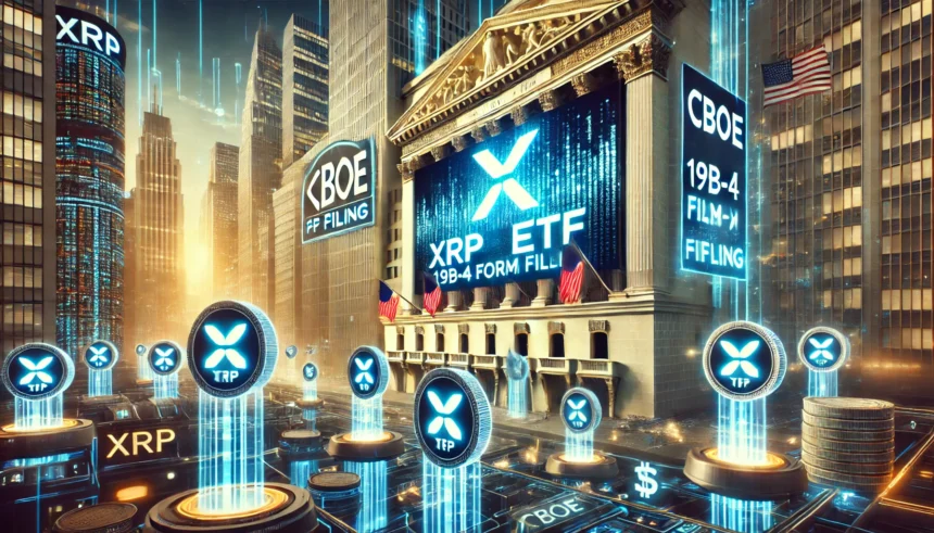 XRP ETF Race Heats Up: Cboe Files 19b-4 Filings for 4 Funds with SEC