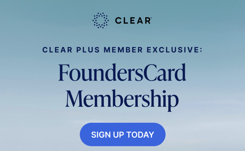 Complimentary One Year Founders Card Standard Membership For CLEAR Plus Members