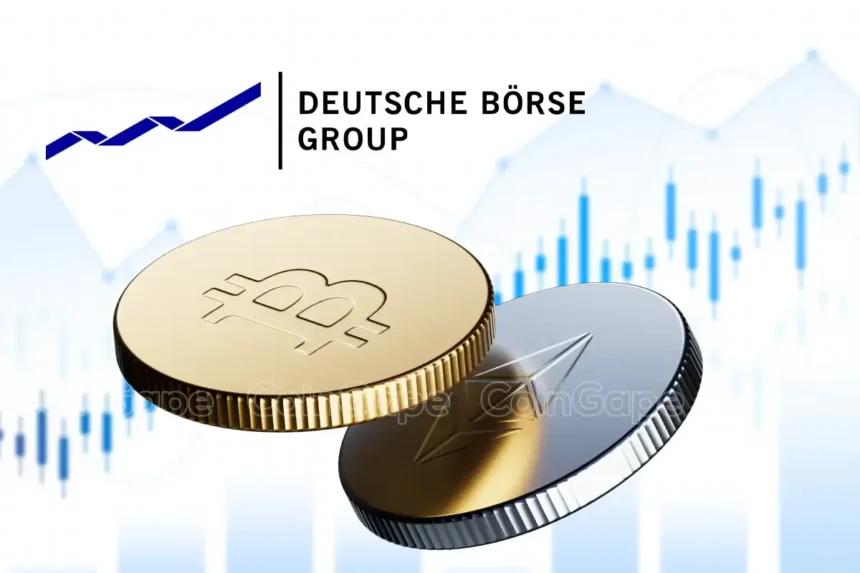 Deutsche Boerse Subsidiary To Launch Bitcoin & Ethereum Custody Services