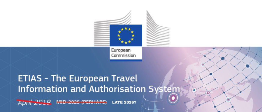 European ETIAS (EU Travel Authorization) Implementation Delayed Again Until Late-2026