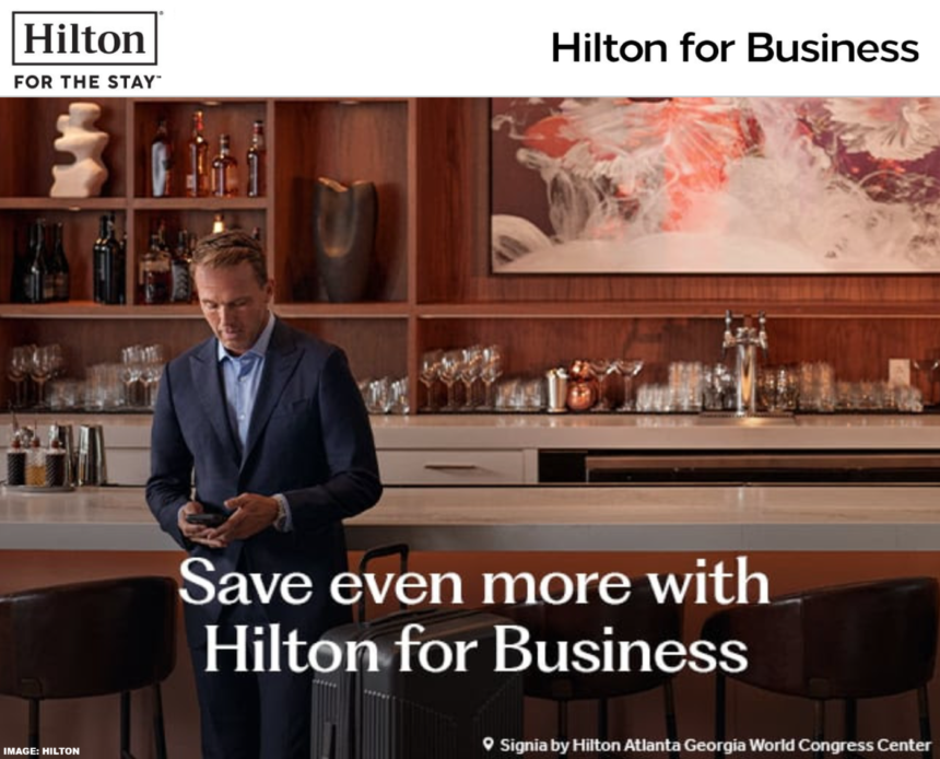 Hilton for Business Now Includes More Discounted Rates