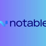 Notable enhances AI-powered healthcare automation with next-gen glow builder